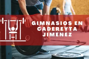 Gimnasios en Cadereyta Jiménez