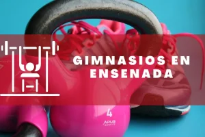 Gimnasios en Ensenada