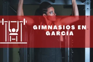 Gimnasios en García