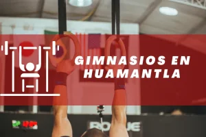 Gimnasios en Huamantla