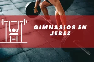 Gimnasios en Jerez