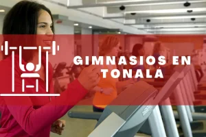 Gimnasios en Tonalá