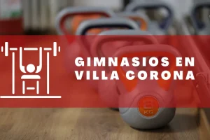 Gimnasios en Villa Corona