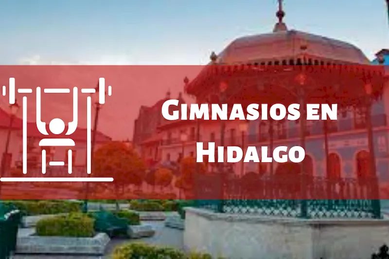 Gimnasios en el Estado de Hidalgo